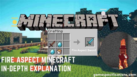 Fire Aspect Minecraft In-depth Amazing Explanation [4000+ Words] - Game ...