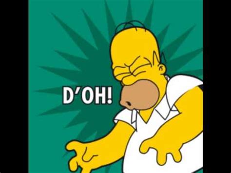 Homer Simpson D'oh - YouTube