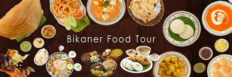 Bikaner food Tour, Places to Eat in Bikaner - Eating Places in Bikaner ...