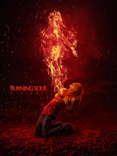 Burning soul by djaledit on DeviantArt