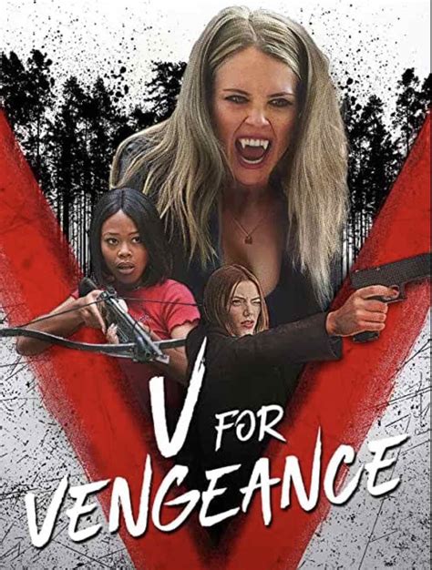 V FOR VENGEANCE (2022) Reviews of action vampire movie - MOVIES and MANIA