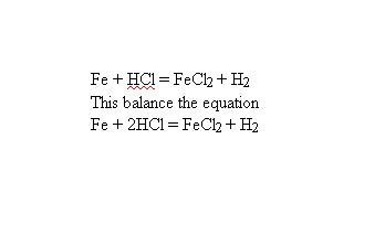 Chemical - Formula - Equation: HCL + Fe = FeCl2 + H2