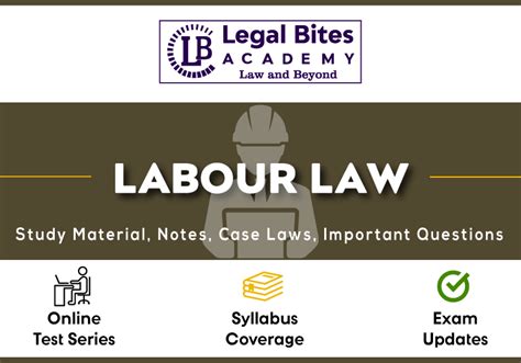 Labour Law - Notes, Cases & Study Material