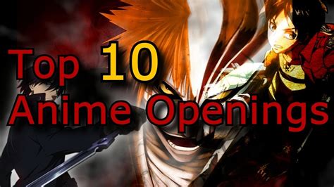 Top 10 Anime Openings - YouTube