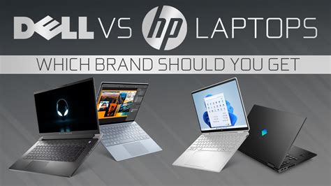 Dell vs. HP Laptops - Which Brand Best Fits Your Needs?