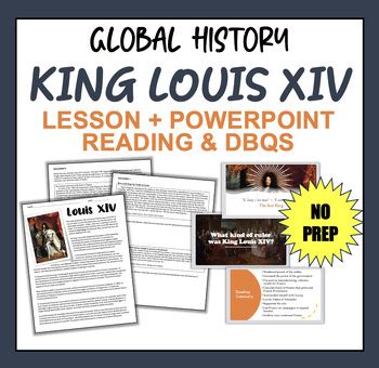 King Louis XIV - Absolute Monarch. Lesson, DBQs, PowerPoint | TPT