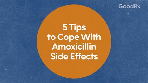 5 Tips to Cope With Amoxicillin Side Effects - GoodRx