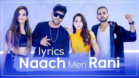 naach meri rani rani lyrics : naach meri rani lyrics in hindinaach meri ...