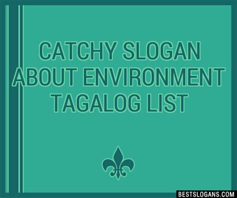 100+ Catchy About Environment Tagalog Slogans 2024 + Generator ...