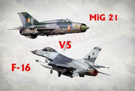 Mig 21 Vs F16 Fighter Jets Firepower Comparison Amidst India Pakistan ...