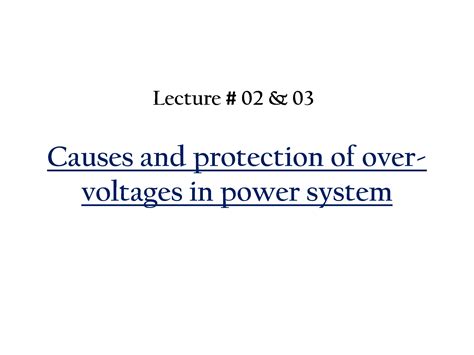 SOLUTION: Causes of overvoltages in power system - Studypool