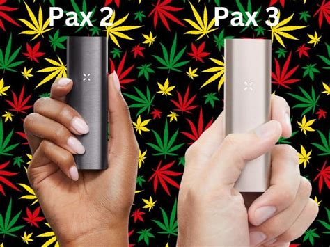 Pax 3 Vs. Pax 2 Vaporizers Compared - Indo Expo | Cannabis Resources