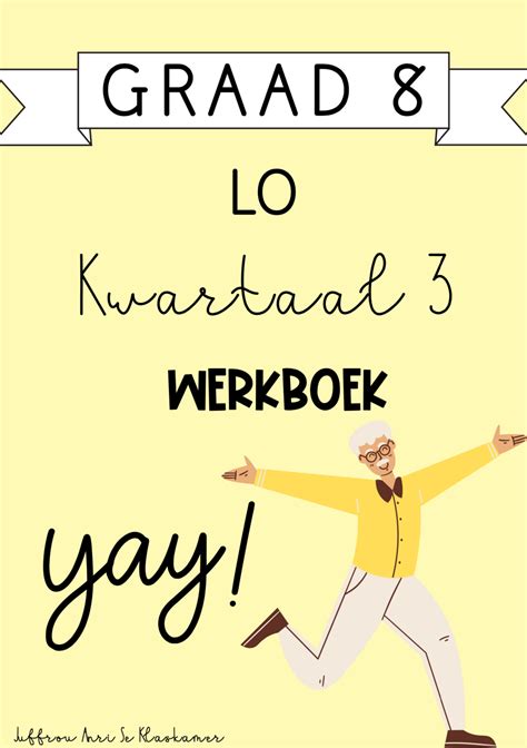 Graad 8 Lewensoriëntering kwartaal 3 werkboek