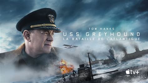 USS Greyhound - La bataille de l'Atlantique sur Apple TV+