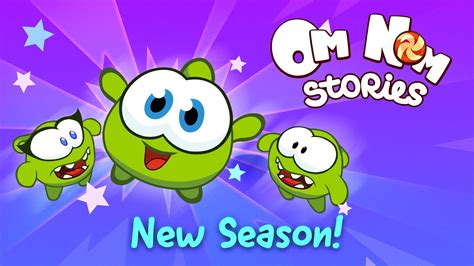 Om Nom Stories - NEW SEASON 15 (Teaser) | NEW SEASON 15 (Teaser) | By ...