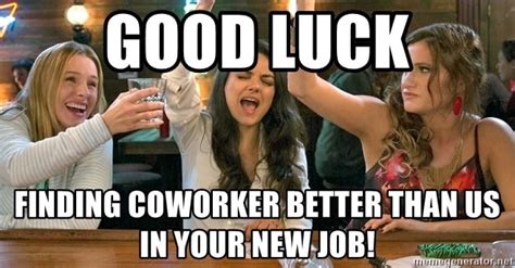 Coworker Leaving For New Job Meme - All About Cow Photos