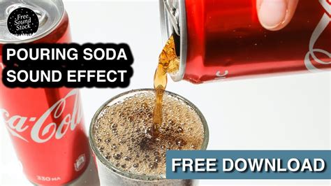 Pouring Soda Sound Effect | Pouring Soda in Glass Sound - YouTube