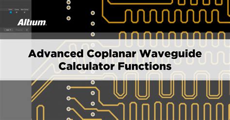 Design RF PCBs With a Coplanar Waveguide Calculator