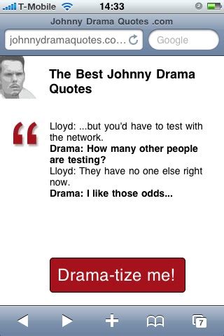 Johnny Drama Quotes. QuotesGram