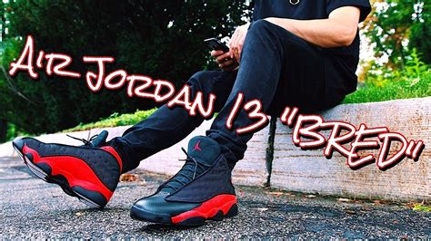 HOW TO STYLE - AIR JORDAN RETRO 13 "BRED" - ON FEET & OUTFITS - YouTube