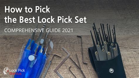 How to Pick the Best Lock Pick Set - Comprehensive Guide 2021