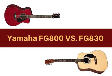 The Yamaha FG800 vs FG830: Which to Pick? - Guitar Space