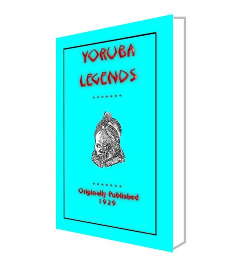 Yoruba Legends - 40 legends and myths from West Africa for £1.00 ...