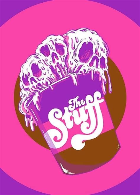 The Stuff (1985) - Posters — The Movie Database (TMDB)