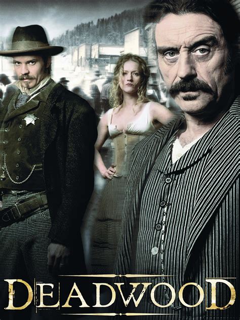 Deadwood - Full Cast & Crew - TV Guide