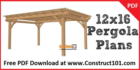 12x16 Pergola Plans | PDF | Material List - Construct101