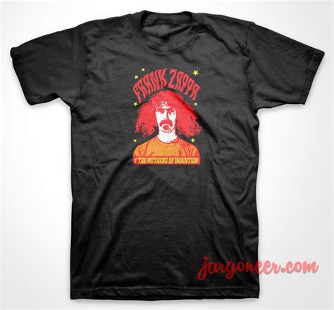 Frank Zappa T-Shirt | Ideas | Shirt Designs jargoneer.com