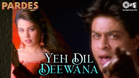 Yeh Dil Deewana | Pardes | Shah Rukh Khan | Sonu Nigam - YouTube Music