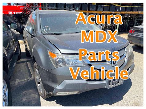 Used OEM Acura MDX Parts Car - Parting Out - Extreme Auto Parts