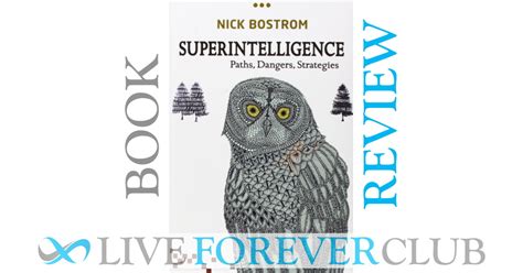 Superintelligence by Nick Bostrom - Book Review