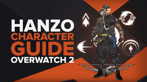 How To Play Hanzo in Overwatch 2 [Abilities, Tips & More]