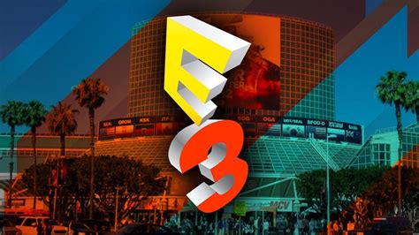 E3 2018: Here's When Every Conference Goes Live