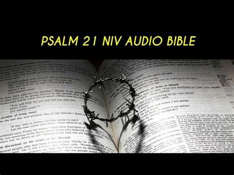 PSALM 21 NIV AUDIO BIBLE - YouTube