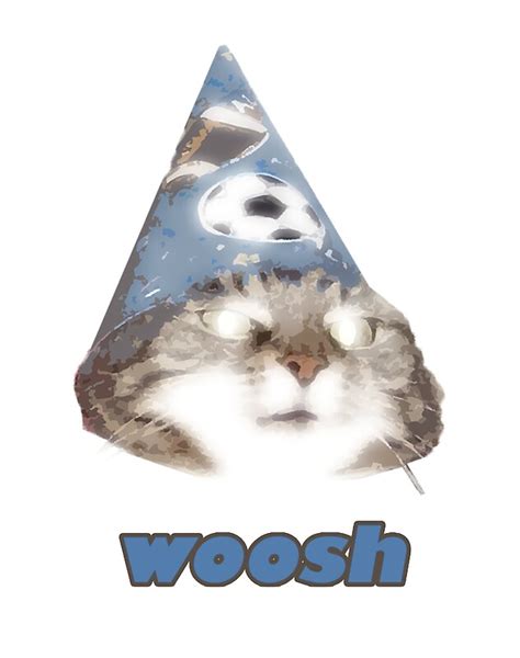 "woosh you have wizard cat meme" Posters by CleverJane | Redbubble