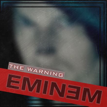 Eminem – The Warning Lyrics | Genius Lyrics