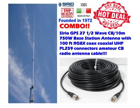 Sirio GPS 27 1/2 Wave CB/10m 750W Base Station Antenna with 100Ft Coax ...