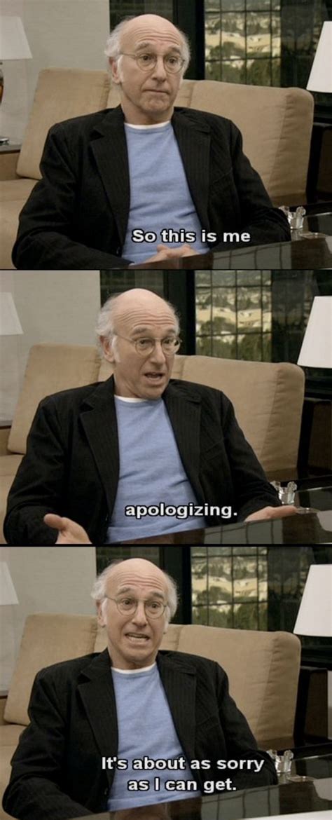 Meme – theCHIVE | Larry david, Larry david quotes, Curb your enthusiasm