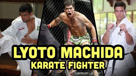 Lyoto Machida The Greatest Karate Fighter in The World - YouTube