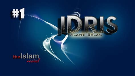 the prophet idris as