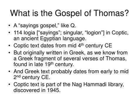 PPT - The Gospel of Thomas: the newest (almost) ancient gospel ...