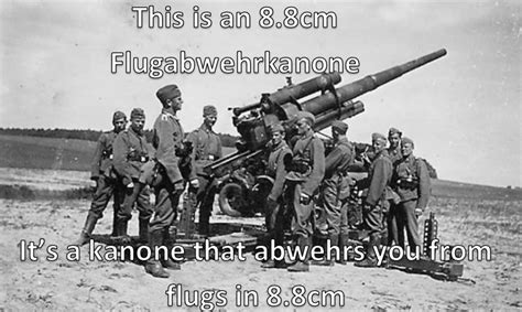 Fun with German | This Is a Flammenwerfer, It Werfs Flammen | Know Your ...