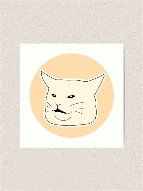 "The Cat Meme" Art Print for Sale by Pawsrule | Redbubble