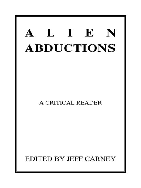 Carney Jeff - Alien Abductions A Critical Reader | PDF | Alien ...