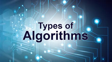 Types of Algorithms | Learn The Top 6 Important Types of Algorithms