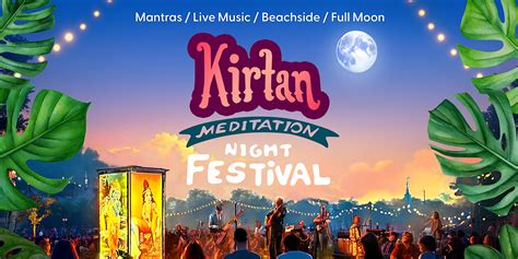 Full Moon Kirtan Meditation Night Festival - Australian School of ...