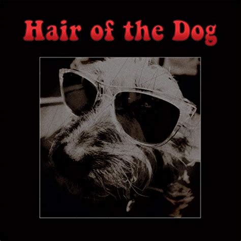 Play Hair of the Dog by Hair Of The Dog on Amazon Music